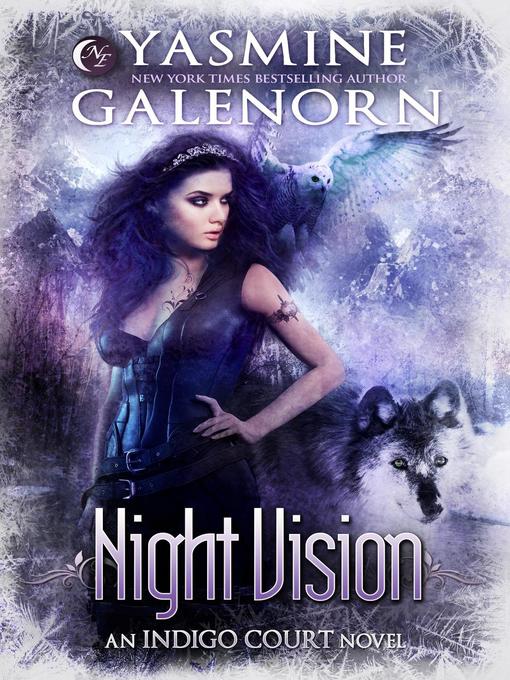 Title details for Night Vision by Yasmine Galenorn - Available